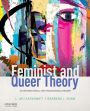 Feminist and Queer Theory: An Intersectional and Transnational Reader / Edition 1