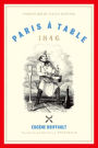 Paris à Table: 1846