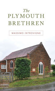 Title: The Plymouth Brethren, Author: Massimo Introvigne