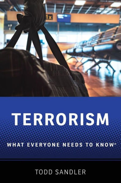 Terrorism: What Everyone Needs to Knowï¿½