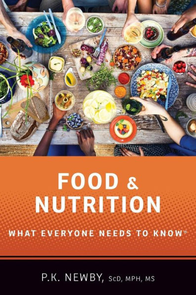 Food and Nutrition: What Everyone Needs to Knowï¿½
