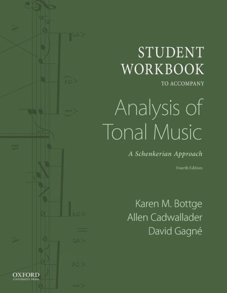 Student Workbook to Accompany Analysis of Tonal Music: A Schenkerian Approach / Edition 4