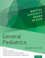 General Pediatrics Board Review