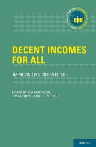 Title: Decent Incomes for All: Improving Policies in Europe, Author: Bea Cantillon