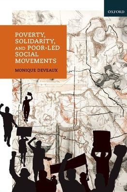 Poverty, Solidarity, and Poor-Led Social Movements