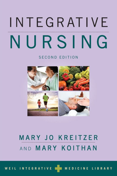 Integrative Nursing / Edition 2