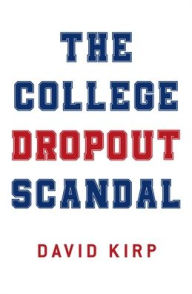 Free download of audio book The College Dropout Scandal 9780190862213 in English by David Kirp