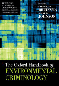 Title: The Oxford Handbook of Environmental Criminology, Author: Gerben J.N. Bruinsma