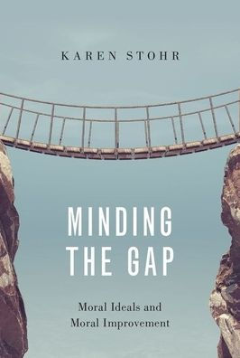Minding the Gap: Moral Ideals and Moral Improvement