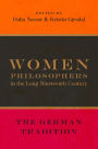 Women Philosophers in the Long Nineteenth Century: The German Tradition