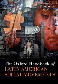 Title: The Oxford Handbook of Latin American Social Movements, Author: Oxford University Press
