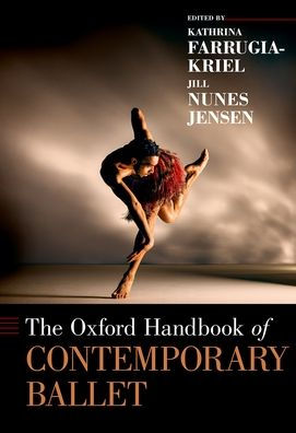 The Oxford Handbook of Contemporary Ballet