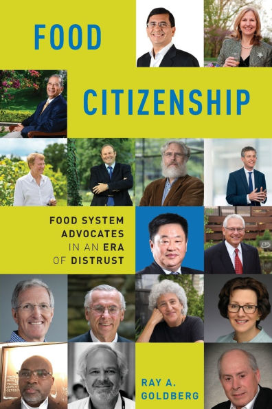 Food Citizenship: System Advocates an Era of Distrust