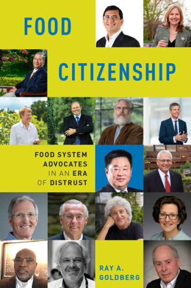 Food Citizenship: Food System Advocates in an Era of Distrust