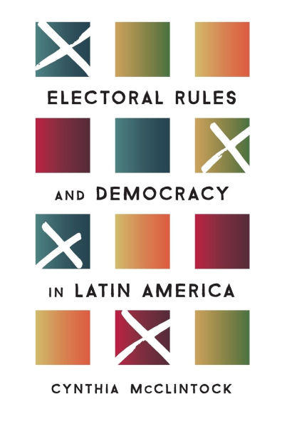 Electoral Rules and Democracy Latin America