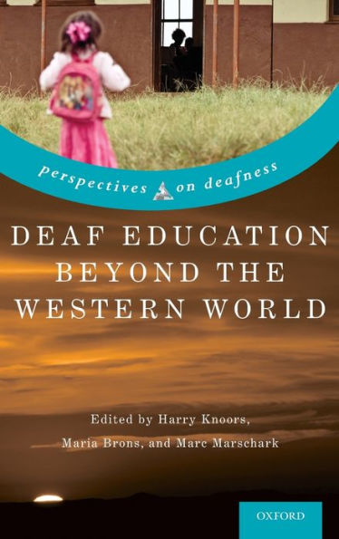 Deaf Education Beyond the Western World: Context, Challenges, and Prospects