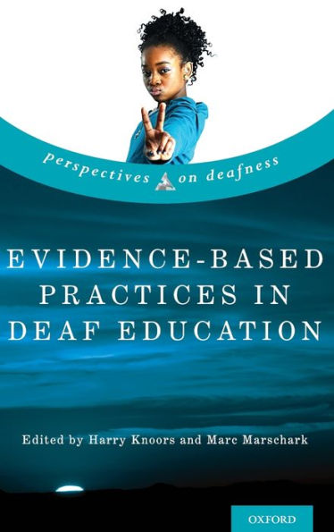 Evidence-Based Practices Deaf Education