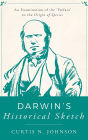 Darwin's Historical Sketch: An Examination of the 'Preface' to the Origin of Species