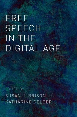 Free Speech the Digital Age