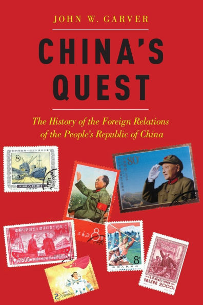 China's Quest: the History of Foreign Relations People's Republic, revised and updated