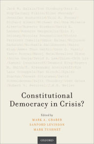 Title: Constitutional Democracy in Crisis?, Author: Mark A. Graber