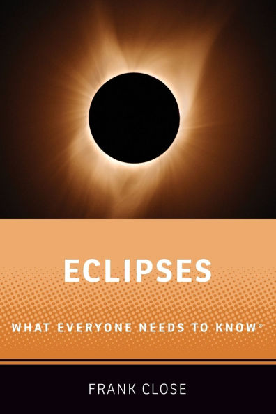 Eclipses: What Everyone Needs to KnowR