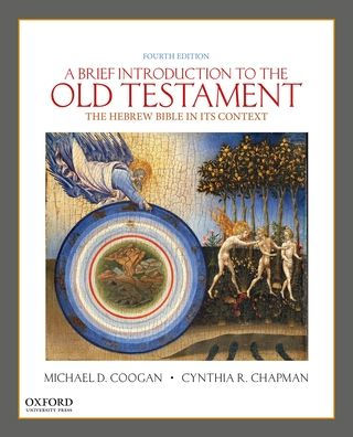 A Brief Introduction to the Old Testament: The Hebrew Bible in Its Context / Edition 4