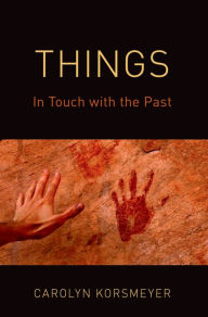 Title: Things: In Touch with the Past, Author: Carolyn Korsmeyer