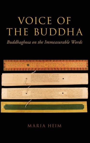 Voice of the Buddha: Buddhaghosa on Immeasurable Words