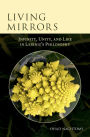 Living Mirrors: Infinity, Unity, and Life in Leibniz's Philosophy