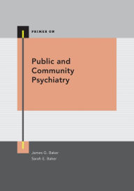 Title: Public and Community Psychiatry, Author: Steven M. Strakowski