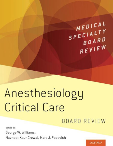 Anesthesiology Critical Care Board Review