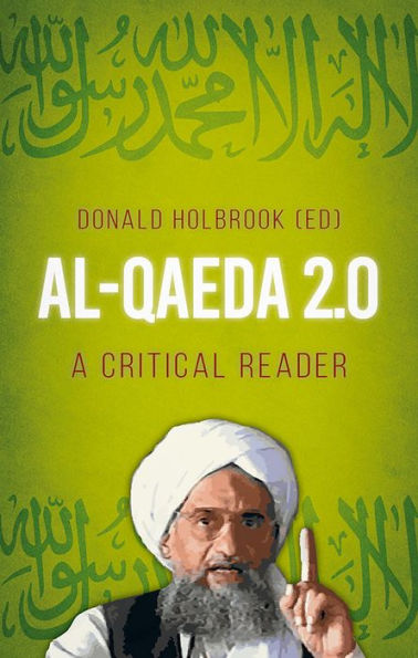 Al-Qaeda 2.0: A Critical Reader