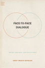 Face-to-Face Dialogue: Theory, Research, and Applications