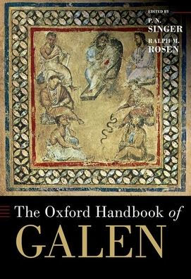 The Oxford Handbook of Galen