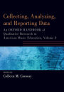 Collecting, Analyzing and Reporting Data: An Oxford Handbook of Qualitative Research in American Music Education, Volume 2