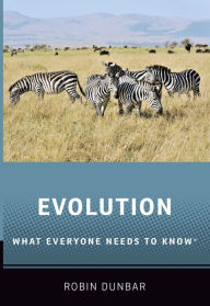 Title: Evolution: What Everyone Needs to Know®, Author: Robin Dunbar