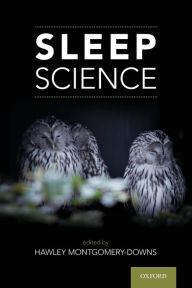Title: Sleep Science, Author: Hawley Montgomery-Downs