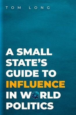 A Small State's Guide to Influence World Politics