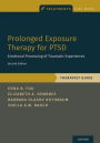 Prolonged Exposure Therapy for PTSD: Emotional Processing of Traumatic Experiences - Therapist Guide