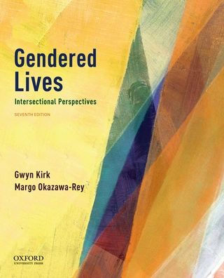 Gendered Lives: Intersectional Perspectives / Edition 7