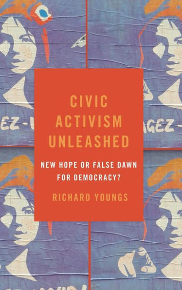 Civic Activism Unleashed: New Hope or False Dawn for Democracy?