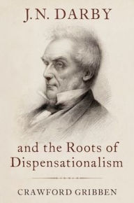 Ebooks free download italiano J.N. Darby and the Roots of Dispensationalism