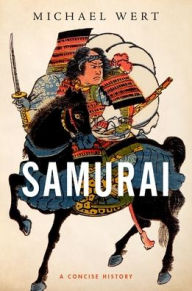 Books for free to download Samurai: A Concise History MOBI DJVU FB2 by Michael Wert in English 9780190932947