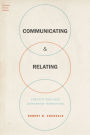 Communicating & Relating: Constituting Face in Everyday Interacting