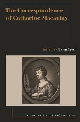 The Correspondence of Catharine Macaulay