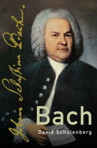 Title: Bach, Author: David Schulenberg