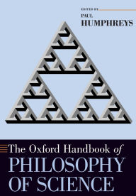 Title: The Oxford Handbook of Philosophy of Science, Author: Paul Humphreys