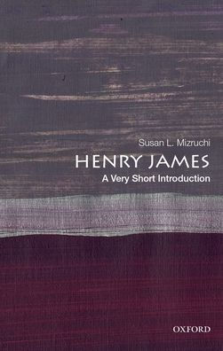 Henry James: A Very Short Introduction