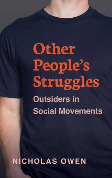 Other People's Struggles: Outsiders Social Movements